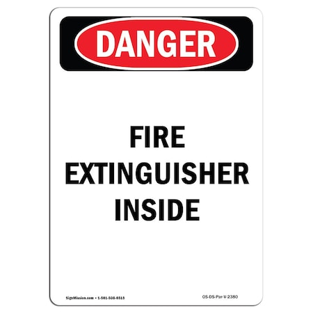 OSHA Danger Sign, Fire Extinguisher Inside, 7in X 5in Decal